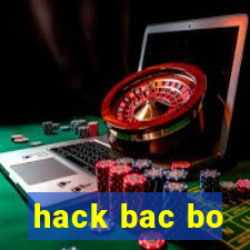 hack bac bo